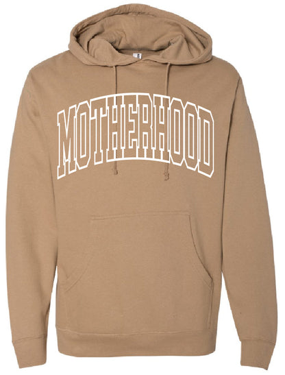 Motherhood Hoodie